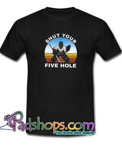 Shut Your Five Hole T Shirt SL