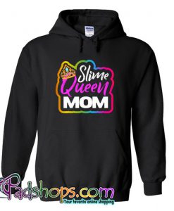 Slime Queen Mom Hoodie SL