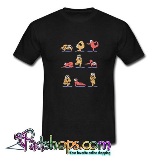 Sloth Yoga Poses T shirt SL