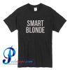 Smart Blonde T Shirt
