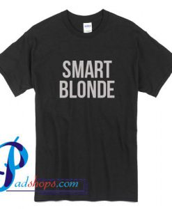 Smart Blonde T Shirt