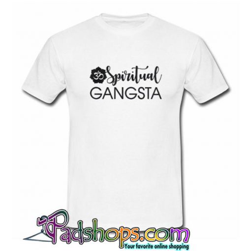 Spiritual Gangsta T shirt SL