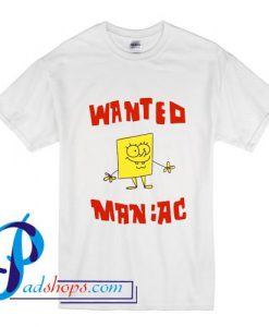 Spongebob Squarepants Classic Wanted Maniac T Shirt