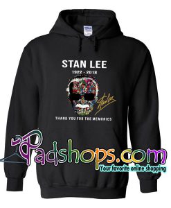 Stan Lee 1922 2018 thank you for the memories hoodie