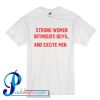 Strong women intimidate boys T shirt