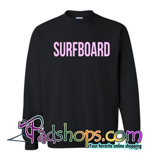 Surfboard Sweatshirt