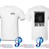 TPIY Could You Watch Your Children Burn T Shirt Twoside