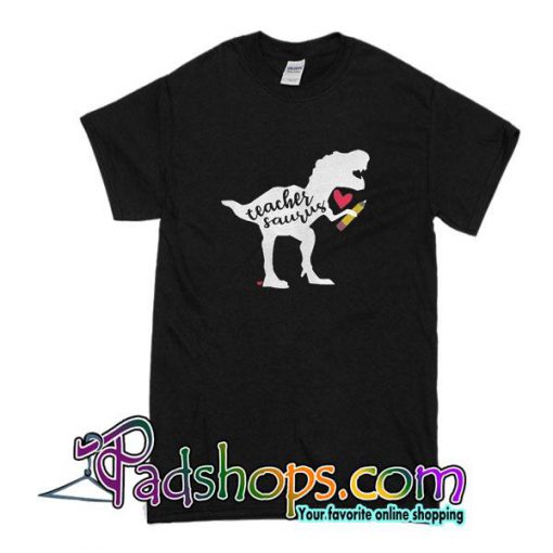 Teacher Saurus T-Shirt