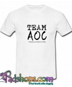 Team AOC Alexandria Ocasio Cortez Youngest Congresswoman T shirt SL