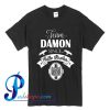 Team Damon Since Hello Brother T Shirt