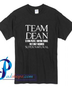 Team Dean Supernatural Winchester T Shirt