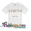 Tequila T Shirt