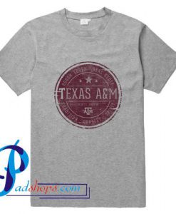 Texas A&M Rough Tough Real Stuff T Shirt