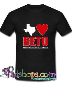 Texas Loves Beto O Rourke for Senate 2018 T Shirt SL