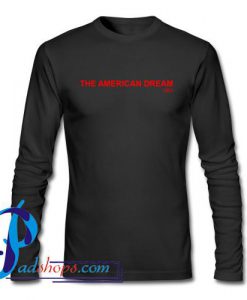 The American Dream 1931 Long Sleeve T Shirt