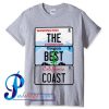 The Best Coast T Shirt