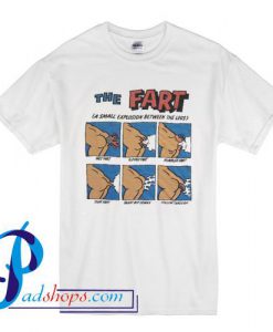 The Fart T Shirt