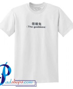 The Goddess Chinese T Shirt