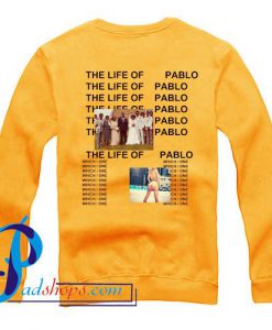 The Life of Pablo  Sweatshirt Back