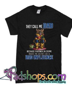 They Call Me Dad T-Shirt