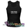 Thick Thigh Save Lives Tank Top