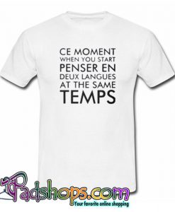 Thinking in French and English TrendingT shirt SL