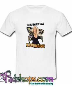 This Shirt Was XXPEN$IVE  Erika Jayne T shirt SL