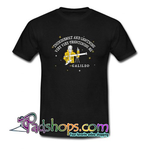 Thunderbolt and Lightning Galileo  T Shirt SL
