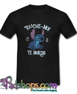 Touche-moi et je te mords T Shirt (PSM)