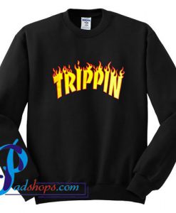 Trippin  In Thrasher Logo Sweatshirt