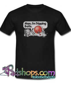 Tripping Balls T Shirt SL