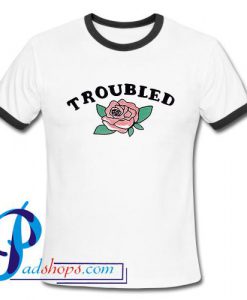 Troubled Rose Ringer Shirt