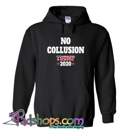 Trump 2020 No Collusion Election Hoodie SL
