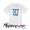 Tweedle Dee T-Shirt