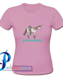 Unicorn Nothing Impossible T Shirt