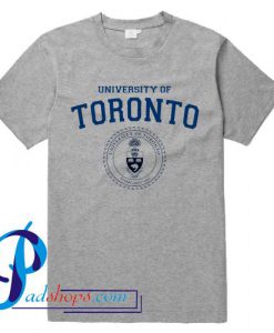 University Of Toronto Established 1827 T Shirt