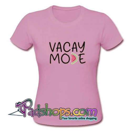 Vacay Mode Delight Trending T Shirt SL