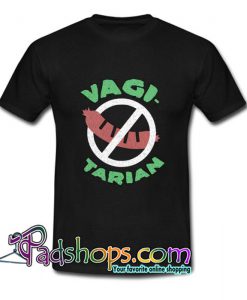 Vagitarian T shirt SL