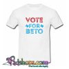 Vote For Beto T shirt SL