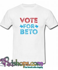 Vote For Beto T shirt SL