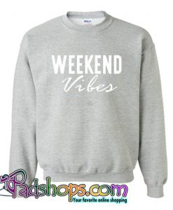 Weekend Vibes Sweatshirt SL