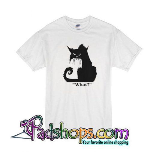 What? Black Cat T-Shirt