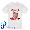 White Devil Trump T Shirt