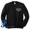Who Knows What Evil Lurks In The Hearts Of Men Sweatshirt