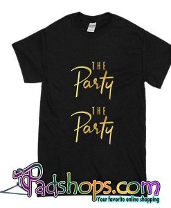 Wife of The Party Shirt