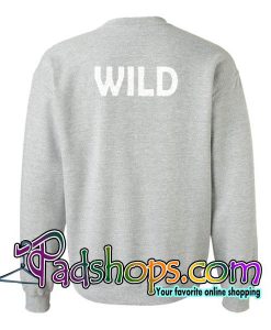 Wild Sweatshirt