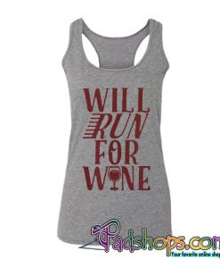 Will Run For Wine Racerback Tank Top SL