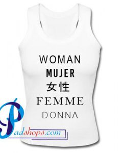 Woman Mujer Female Femme Donna Different Languages Woman Graphic Tank Top