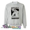 Worry Tomorrow Sweatshirt SL