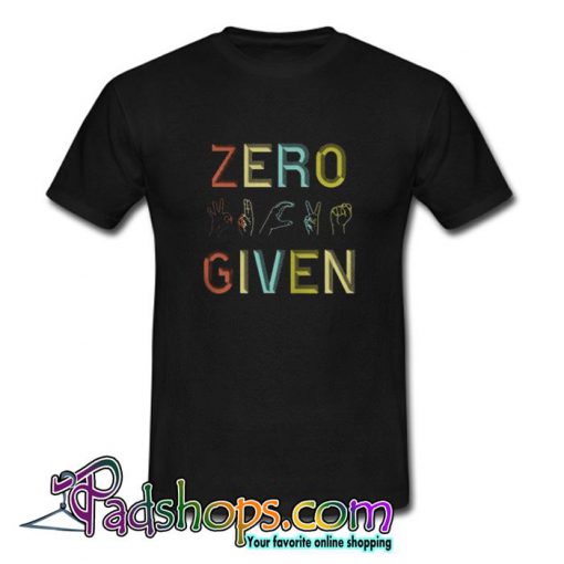 Zero Given T shirt SL